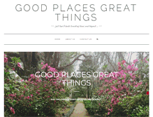 Tablet Screenshot of goodplacesgreatthings.com